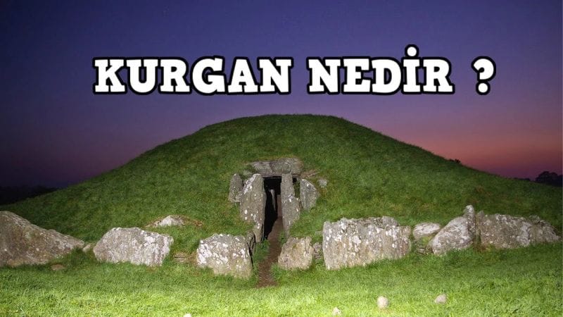 Kurgan Nedir?